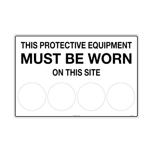 WORKWEAR, SAFETY & CORPORATE CLOTHING SPECIALISTS - 600x400mm - Corflute - This Protective Equipment Must Be Worn on This Site (blank)