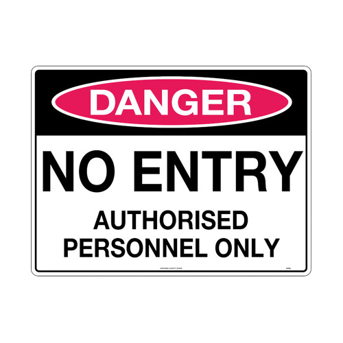 WORKWEAR, SAFETY & CORPORATE CLOTHING SPECIALISTS - 240x180mm - Self Adhesive - Danger No Entry Authorised Personnel Only