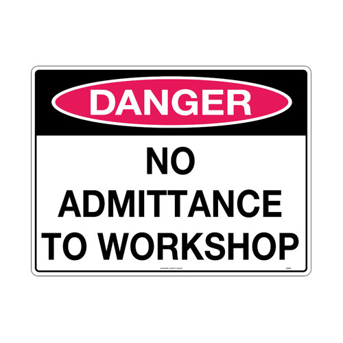 WORKWEAR, SAFETY & CORPORATE CLOTHING SPECIALISTS - 240x180mm - Self Adhesive - Danger No Admittance to Workshop