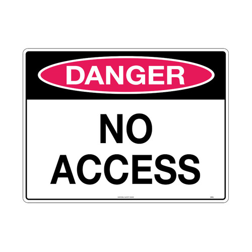 WORKWEAR, SAFETY & CORPORATE CLOTHING SPECIALISTS - 240x180mm - Self Adhesive - Danger No Access