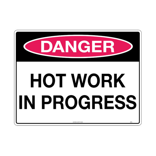 WORKWEAR, SAFETY & CORPORATE CLOTHING SPECIALISTS - 600x400mm - Poly - Danger Hot Work in Progress