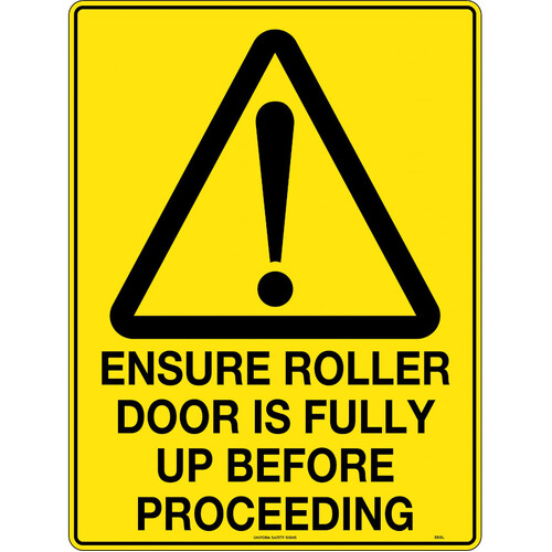 WORKWEAR, SAFETY & CORPORATE CLOTHING SPECIALISTS - 600x400mm - Metal - Caution Ensure Roller Door is Fully Up Before Proceeding