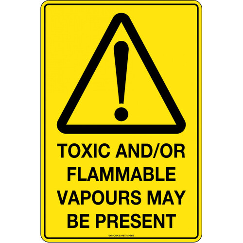 WORKWEAR, SAFETY & CORPORATE CLOTHING SPECIALISTS - 450x300mm - Poly - Toxic and/or Flammable Vapours May Be Present