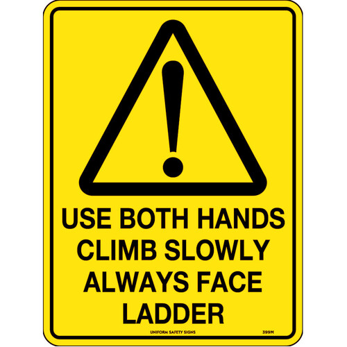 WORKWEAR, SAFETY & CORPORATE CLOTHING SPECIALISTS - 300x225mm - Metal - Use Both Hands Climb Slowly Always Face Ladder