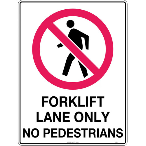 WORKWEAR, SAFETY & CORPORATE CLOTHING SPECIALISTS - 600x400mm - Corflute - Forklift Lane Only No Pedestrians