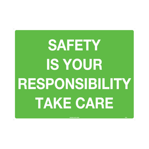 WORKWEAR, SAFETY & CORPORATE CLOTHING SPECIALISTS - 240x180mm - Self Adhesive - Safety Is Your Responsibility Take Care