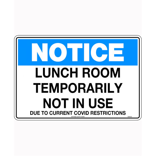 WORKWEAR, SAFETY & CORPORATE CLOTHING SPECIALISTS - 300x225mm - Poly - Notice Lunch Room Temporarily Not In Use Due to Current Covid Restrictions