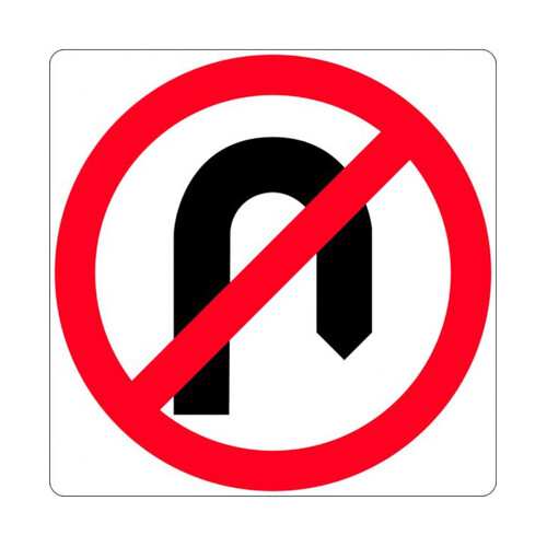 WORKWEAR, SAFETY & CORPORATE CLOTHING SPECIALISTS - 750x750mm - Aluminium Class 1 - No U Turn Symbol (Braced x2)