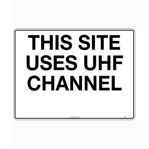 WORKWEAR, SAFETY & CORPORATE CLOTHING SPECIALISTS - 600x400mm - Corflute - This Site uses UHF Channel _