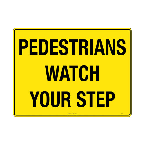 WORKWEAR, SAFETY & CORPORATE CLOTHING SPECIALISTS - 600x400mm - Corflute - Pedestrians Watch Your Step