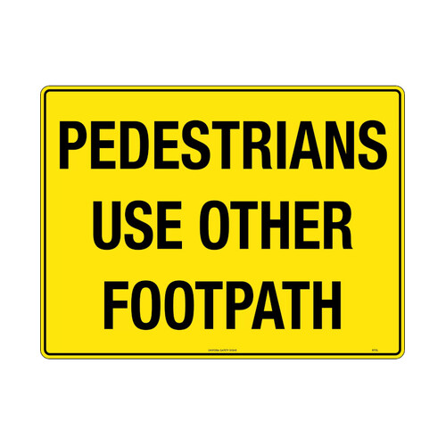 WORKWEAR, SAFETY & CORPORATE CLOTHING SPECIALISTS - 600x400mm - Metal - Pedestrians Use Other Footpath