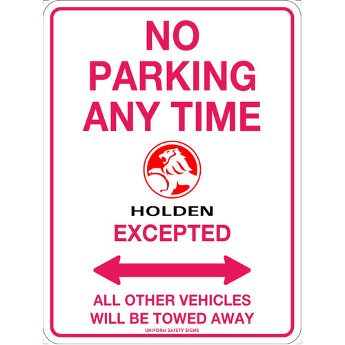 WORKWEAR, SAFETY & CORPORATE CLOTHING SPECIALISTS - 300x225mm - Metal - No Parking Anytime Holden Excepted