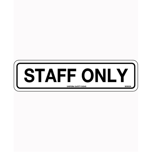 WORKWEAR, SAFETY & CORPORATE CLOTHING SPECIALISTS - 450x200mm - Metal - Staff Only