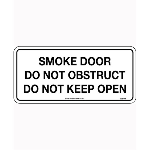 WORKWEAR, SAFETY & CORPORATE CLOTHING SPECIALISTS - 300x140mm - Self Adhesive - Blk/Wht - Smoke Door Do Not Obstruct Do Not Keep Open