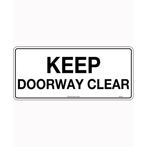 WORKWEAR, SAFETY & CORPORATE CLOTHING SPECIALISTS - 450x200mm - Metal - Keep Doorway Clear