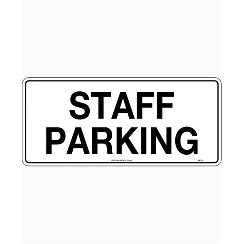 WORKWEAR, SAFETY & CORPORATE CLOTHING SPECIALISTS - 450x200mm - Metal - Staff Parking