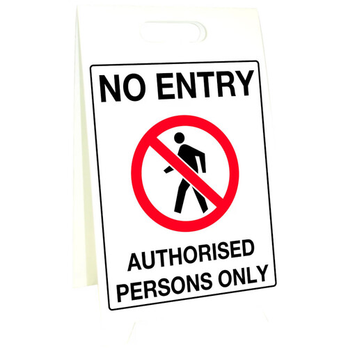 WORKWEAR, SAFETY & CORPORATE CLOTHING SPECIALISTS - 500x300mm - Corflute Sign Stands - No Entry Authorised Persons Only