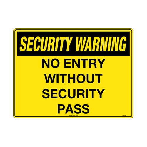 WORKWEAR, SAFETY & CORPORATE CLOTHING SPECIALISTS - 600x400mm - Metal - Security Warning No Entry Without Security Pass