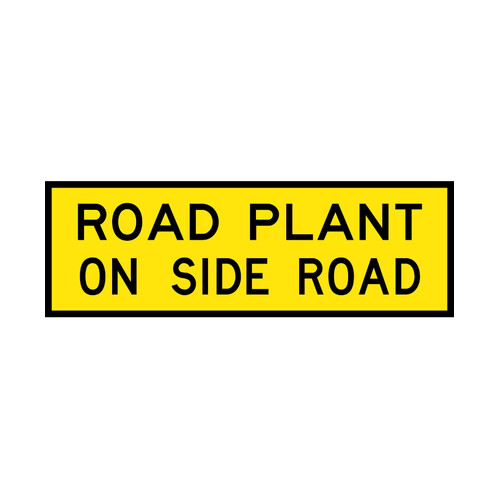 WORKWEAR, SAFETY & CORPORATE CLOTHING SPECIALISTS - 1800x600mm - Boxed Edge - Cl.1 - Road Plant On Side Road