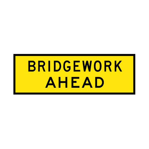 WORKWEAR, SAFETY & CORPORATE CLOTHING SPECIALISTS - 1800x600mm - Boxed Edge - Cl.1 - Bridgework Ahead