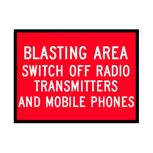 WORKWEAR, SAFETY & CORPORATE CLOTHING SPECIALISTS - 1200x900mm - Boxed Edge - Cl.1 - Blasting Area Switch Off Radio Transmitters And Mobile Phones