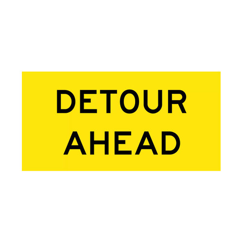 WORKWEAR, SAFETY & CORPORATE CLOTHING SPECIALISTS - 1200x600mm - Corflute - Cl.1 - Detour Ahead