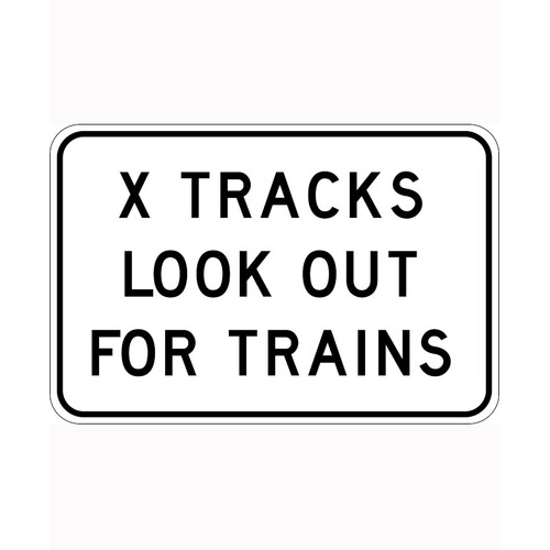 WORKWEAR, SAFETY & CORPORATE CLOTHING SPECIALISTS 600x400mm - Aluminium - Class 1 Reflective - X Tracks Look Out For Trains